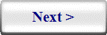 Next >